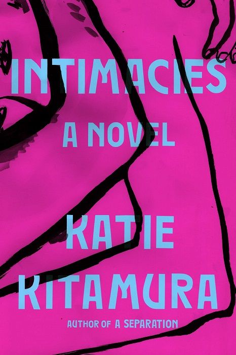 Intimacies door Katie Kitamura