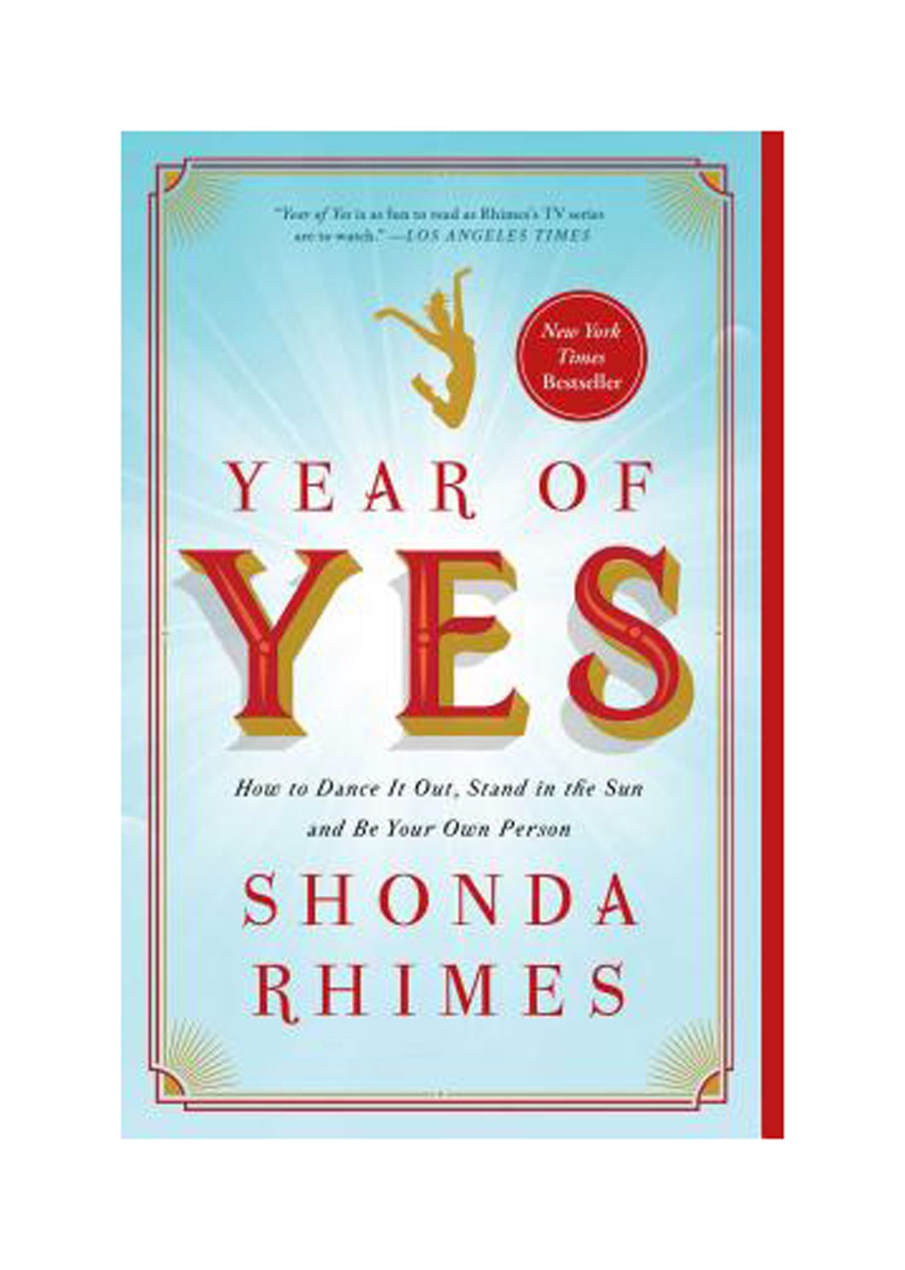 20代で読むのに良い本：ションダ・ライムズによる「はいの年：それを踊り、太陽の下で立ち、あなた自身の人になる方法」