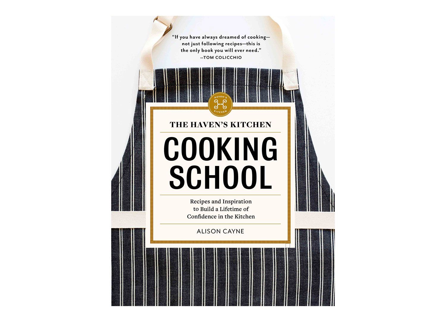 Dlaczego szkoła gotowania The Haven’s Kitchen to nasza nowa ulubiona książka kucharska