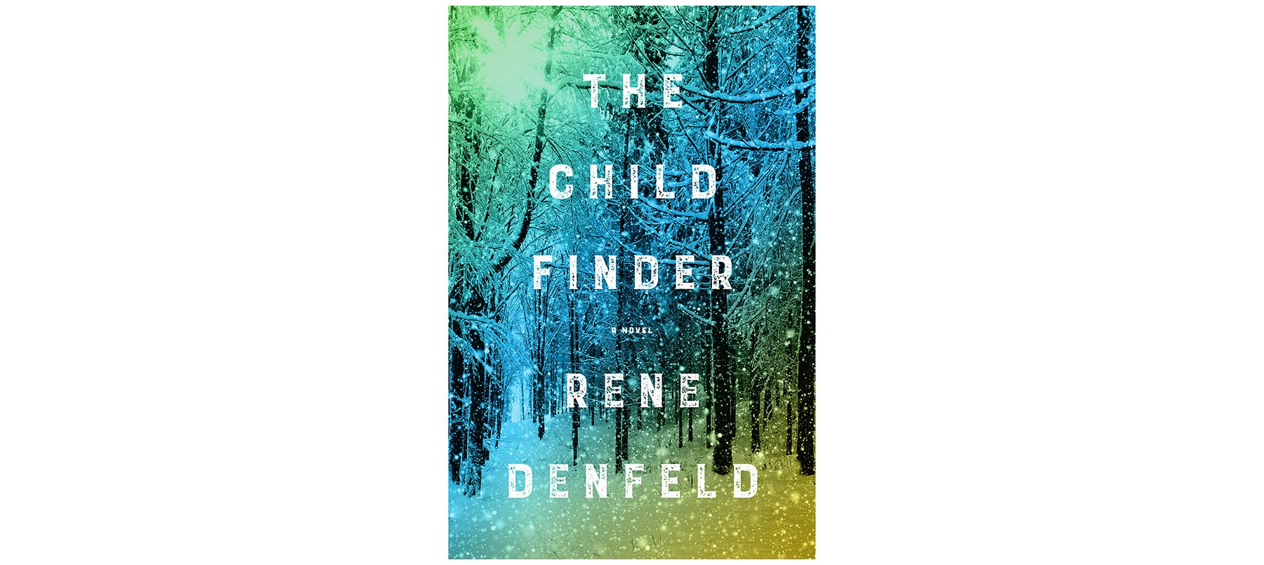 Rene Denfeld'in yazdığı The Child Finder'ın kapağı