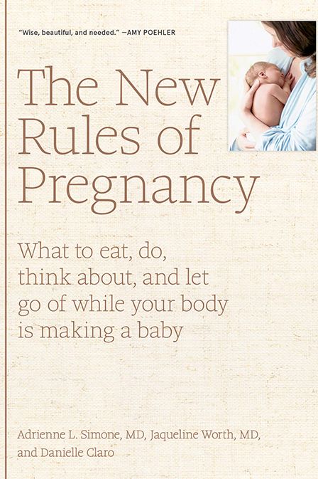 Naslovnica Novih pravila trudnoće, autorice Adrienne L. Simone, dr. Med. Jaqueline Worth i Danielle Claro