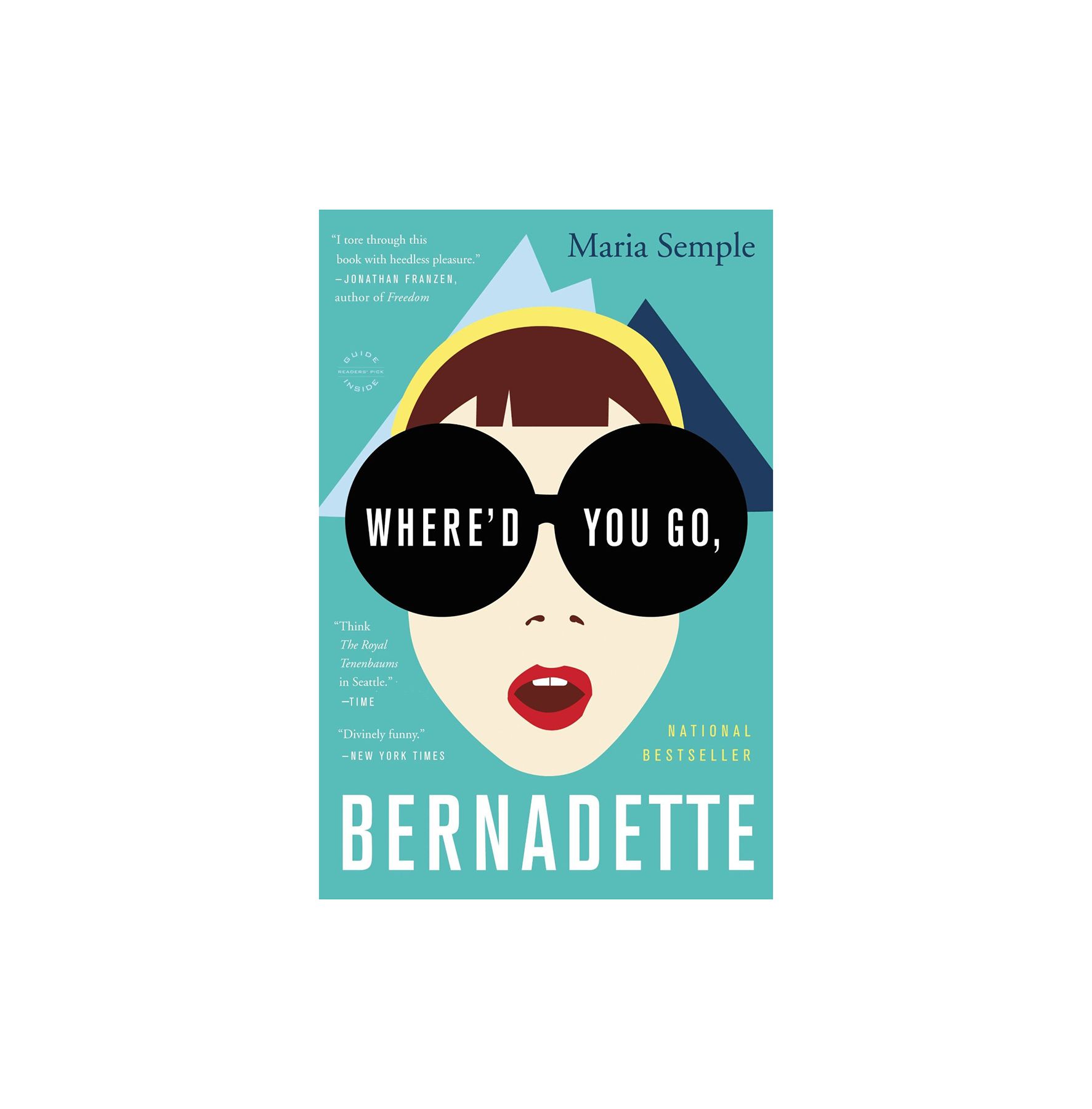 Wo bist du hingegangen Bernadette, von Maria Semple