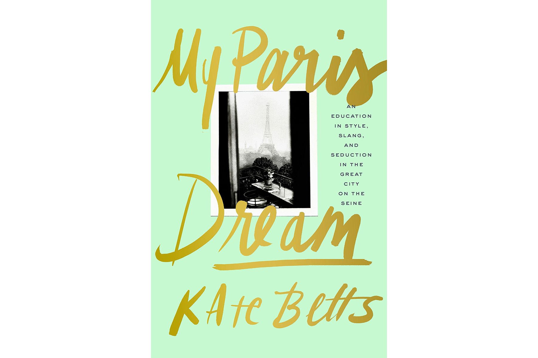 Корица на „Моята парижка мечта“ от Кейт Бетс
