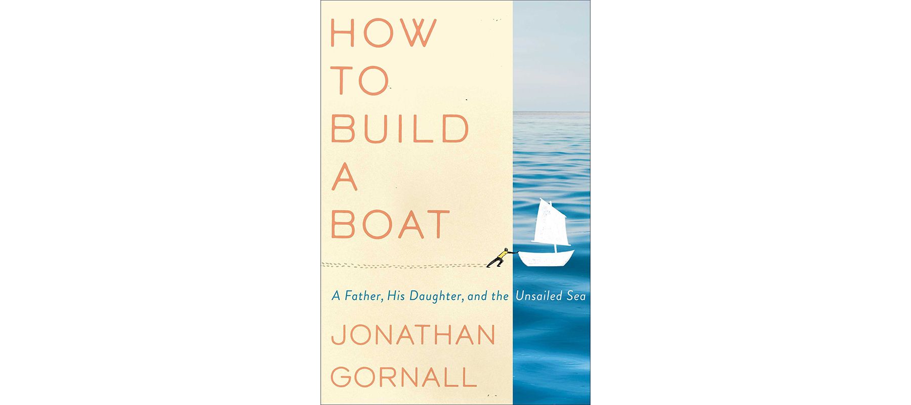 כריכה של איך לבנות סירה מאת ג'ונתן גורנאל