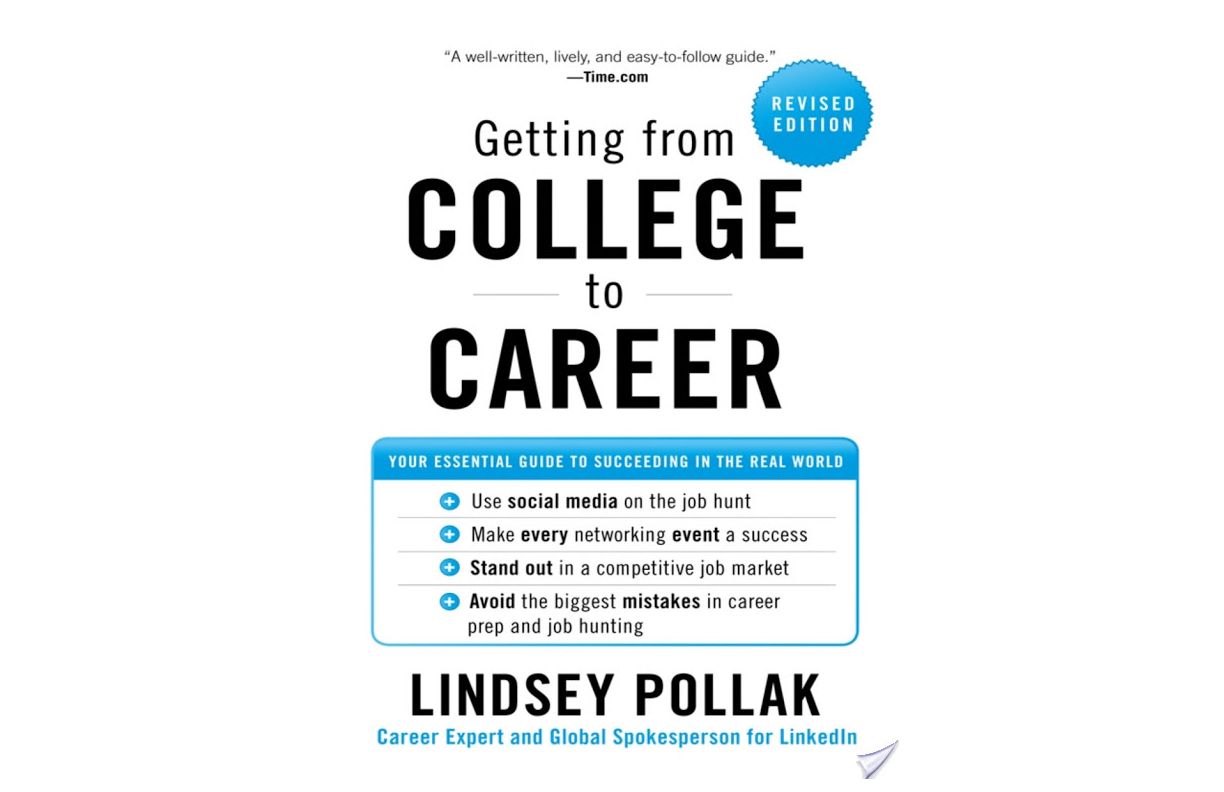 Pääsy korkeakoulusta uraan: 90 tekemistä ennen liittymistä todelliseen maailmaan, kirjoittanut Lindsey Pollak