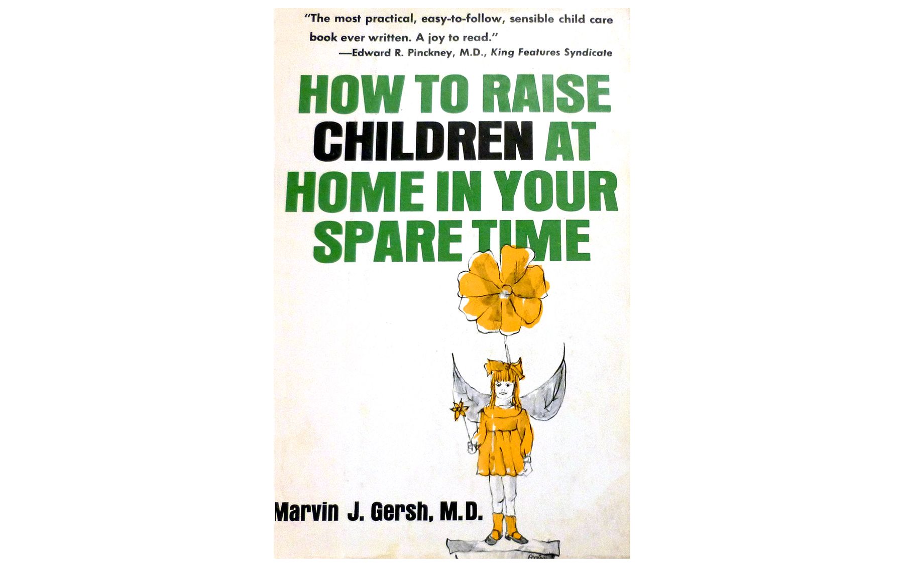 Cómo criar hijos en casa en su tiempo libre, por Marvin J. Gersh