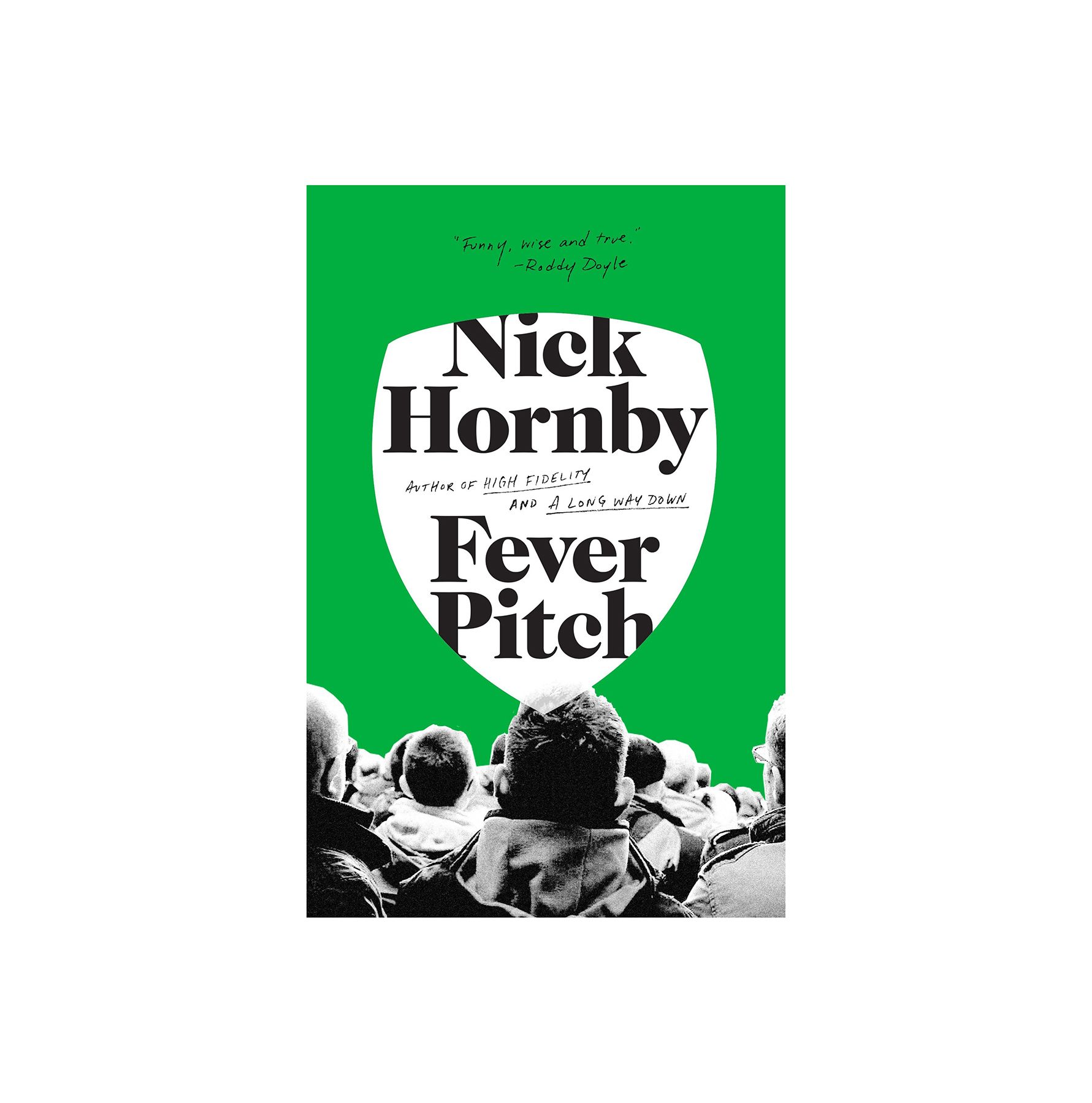 Fever Pitch, door Nick Hornby
